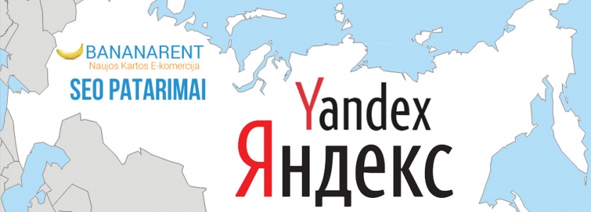 Yandex SEO ypatumai – į ką svarbiausia atkreipti dėmesį?
